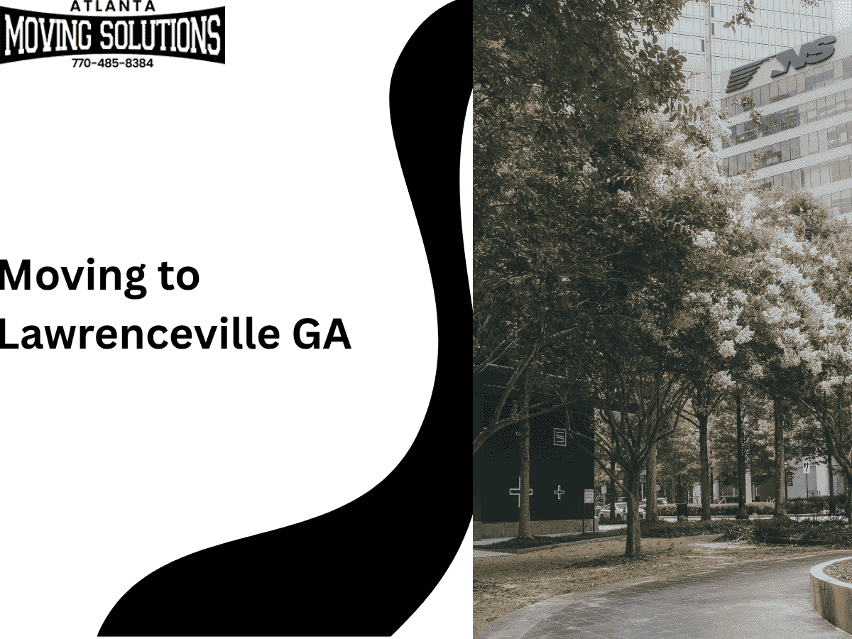 Moving to Lawrenceville, Georgia